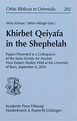 Silvia Schroer, Stefan Münger (Hrsg.):  Khirbet Qeiyafa in the Shephelah: Papers Presented at a Colloquium of the Swiss Society of Ancient Near Eastern Studies Held at the University of Bern, September 6, 2014. Fribourg: Vandenhoeck & Ruprecht 2017. ISBN 978-3-5255-4409-9.